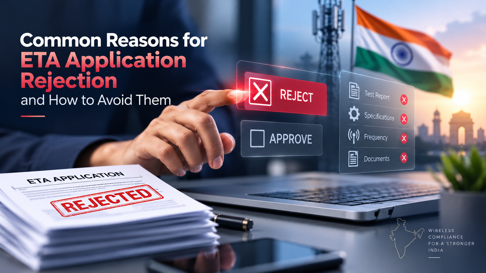 Common Reasons for ETA Application Rejection and How to Avoid Them
